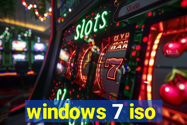 windows 7 iso